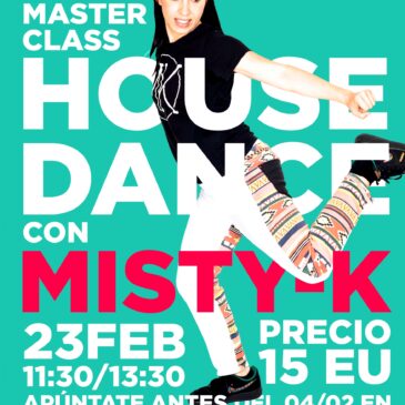 MasterClass de House Dance amb Misty-K