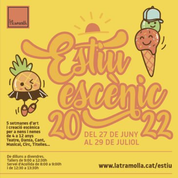 Obrim les inscripcions per l’Estiu Escènic 2022!