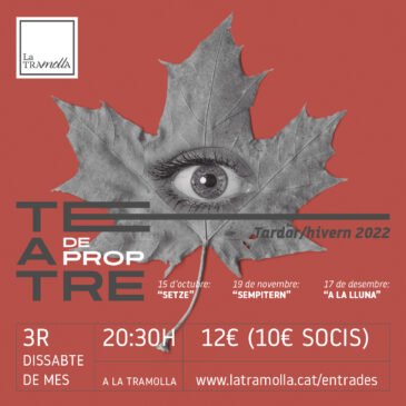 La Tramolla presenta el programa de tardor del cicle de Teatre de Prop